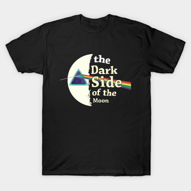 The Dark Side Of The Moon T-Shirt by Gryaunth